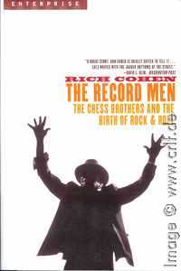 Rich Cohen: The Record Man