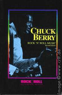 Howard DeWitt: CHUCK BERRY - ROCK 'N' ROLL MUSIC, Second Edition