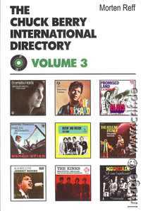 Morten Reff: The Chuck Berry International Directory, Volume 3