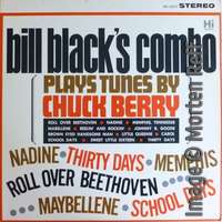 Bill Black's Combo Plays the Tunes of Chuck Berry