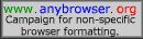 AnyBrowser campaign for non-specific browser formatting