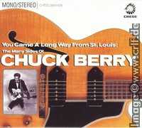 Chuck Berry
- You Came A Long Way From St. Louis